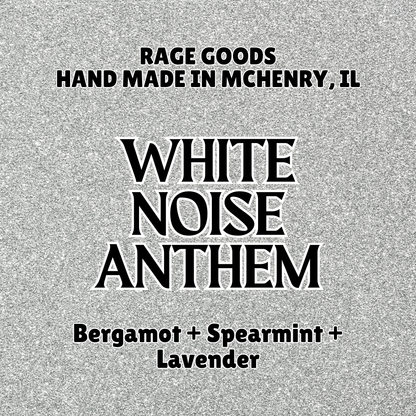 White Noise Anthem